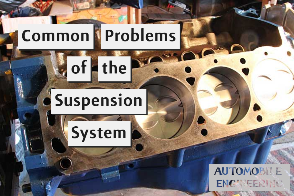 Common Problems of the Suspension System