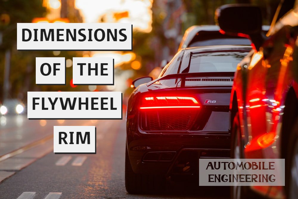 DIMENSIONS OF THE FLYWHEEL RIM