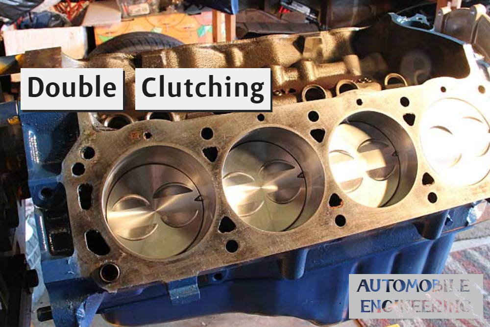 Double Clutching