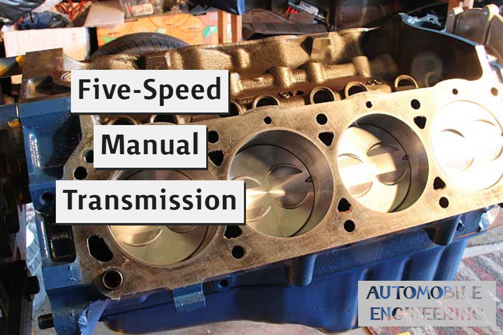 Five-Speed Manual Transmission