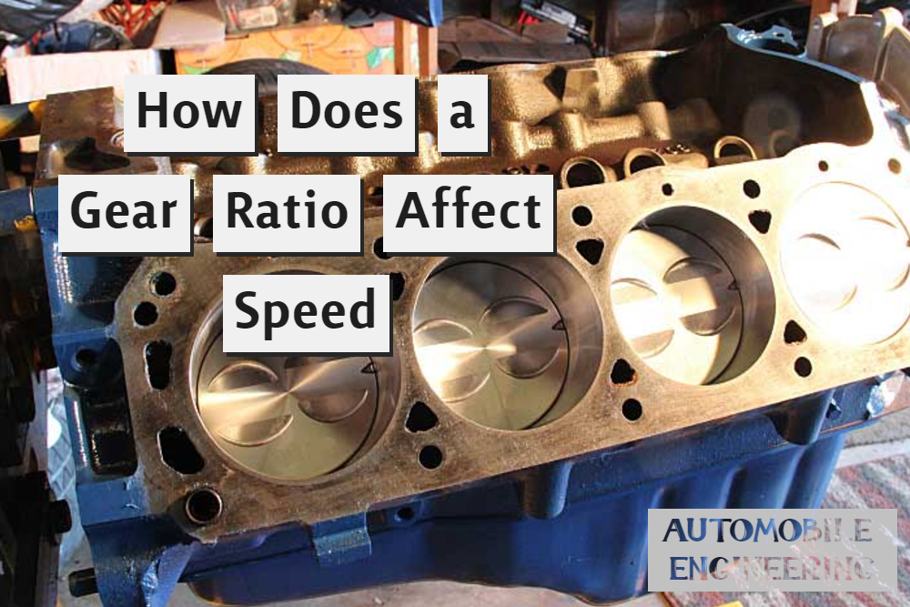 How Does a Gear Ratio Affect Speed?