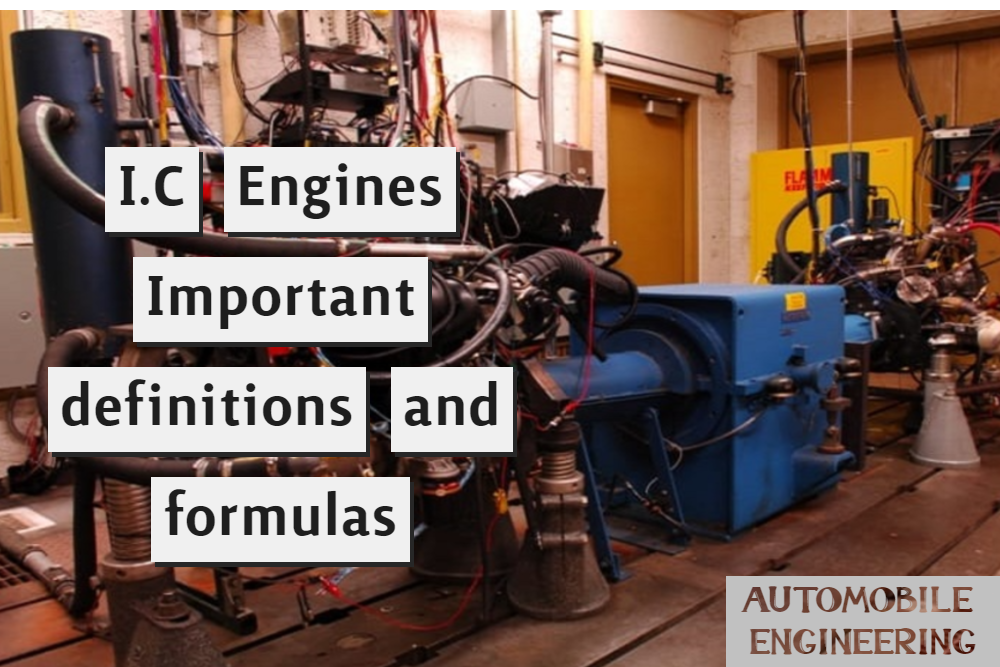 I.C Engines Important definitions and formulas