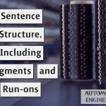 Sentence Structure, Including Fragments and Run-ons