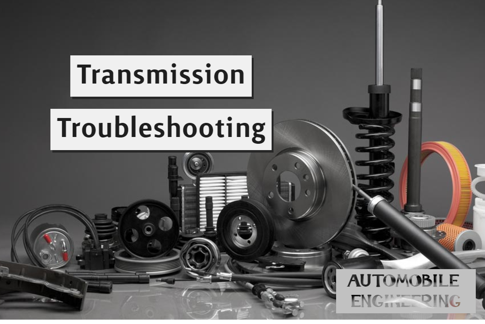 Transmission Troubleshooting