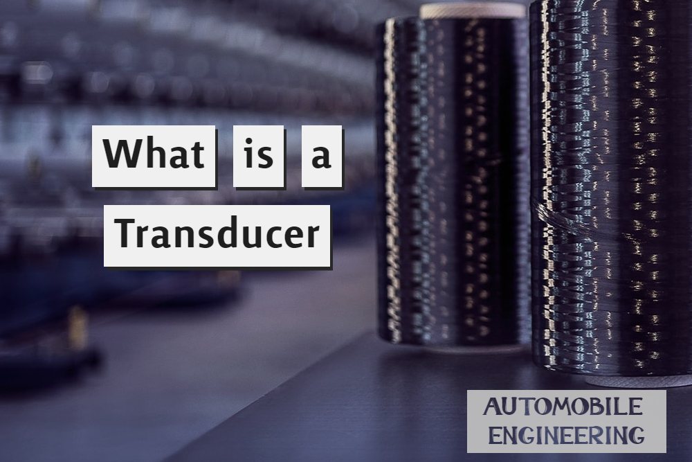 What is a Transducer?